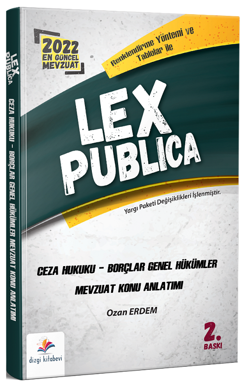 Dizgi Kitap 2022 LEX Publica Hakimlik Ceza Hukuku Borçlar Hukuku Genel Hükümler Mevzuat Konu Anlatımı 2. Baskı - Ozan Erdem Dizgi Kitap