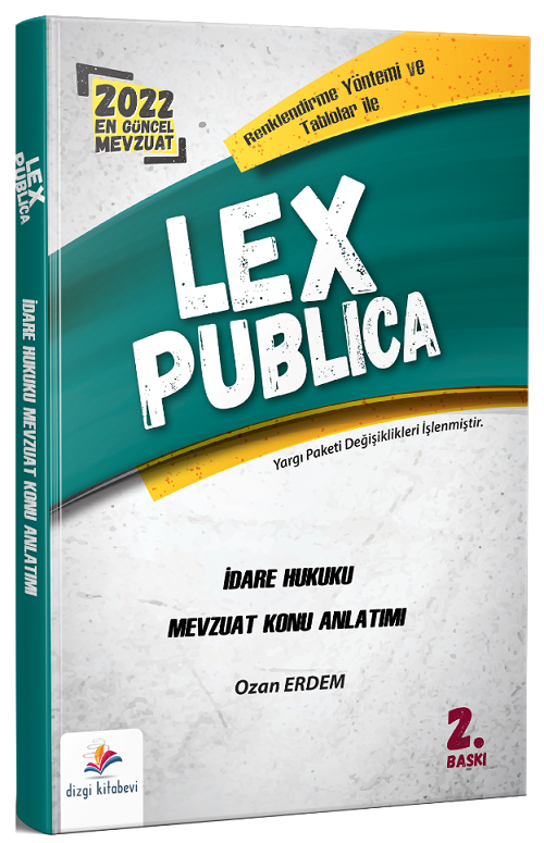 Dizgi Kitap 2022 LEX Publica Hakimlik İdare Hukuku Mevzuat Konu Anlatımı 2. Baskı - Ozan Erdem Dizgi Kitap
