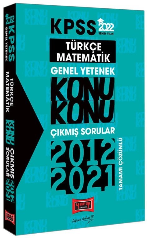 Yargı 2022 KPSS Türkçe Matematik Konu Konu Çıkmış Sorular Çözümlü 2012-2021 Yargı Yayınları