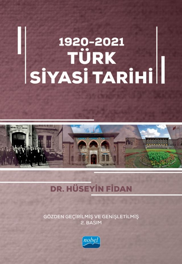 Nobel 1920 2021 Türk Siyasi Tarihi - Hüseyin Fidan Nobel Akademi Yayınları Nobel 1920 2021 Türk Siyasi Tarihi - Hüseyin Fidan Nobel Akademi Yayınları