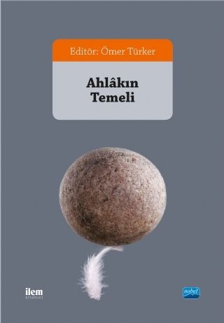 Nobel Ahlâkın Temeli - Ömer Türker Nobel Akademi Yayınları Nobel Ahlâkın Temeli - Ömer Türker Nobel Akademi Yayınları
