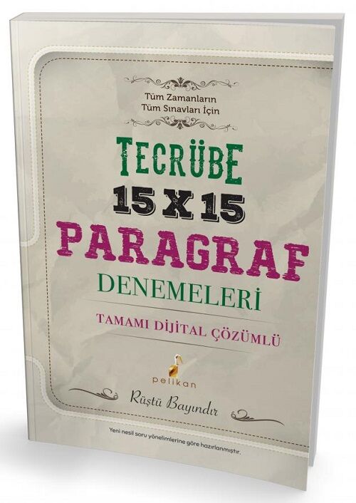 Pelikan KPSS DGS ALES YKS Paragraf Tecrübe 15x15 Deneme Çözümlü - Rüştü Bayındır Pelikan Yayınları Pelikan KPSS DGS ALES YKS Paragraf Tecrübe 15x15 Deneme Çözümlü - Rüştü Bayındır Pelikan Yayınları