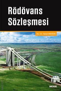 Seçkin Rödövans Sözleşmesi - Kemal Erdoğan Seçkin Yayınları Seçkin Rödövans Sözleşmesi - Kemal Erdoğan Seçkin Yayınları