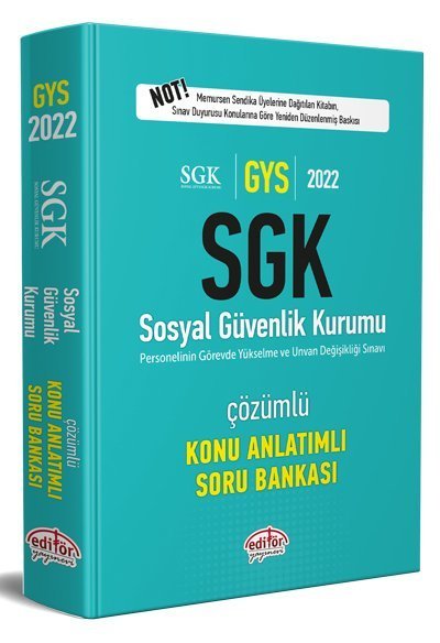 Editör 2022 GYS SGK Konu Anlatımlı Soru Bankası Çözümlü Görevde Yükselme Editör Yayınları