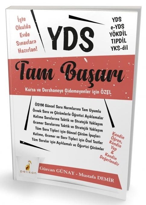 Pelikan YDS Tam Başarı Kursa ve Dershaneye Gidemeyenler İçin Özel Pelikan Yayınları Pelikan YDS Tam Başarı Kursa ve Dershaneye Gidemeyenler İçin Özel Pelikan Yayınları