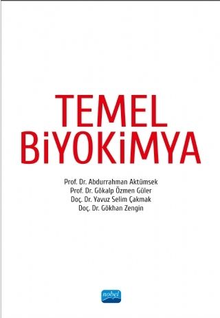 Nobel Temel Biyokimya - Abdurrahman Aktümsek Nobel Akademi Yayınları Nobel Temel Biyokimya - Abdurrahman Aktümsek Nobel Akademi Yayınları