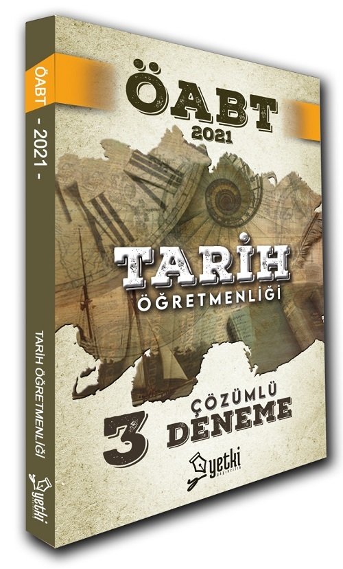 Yetki 2021 ÖABT Tarih Öğretmenliği 3 Deneme Çözümlü Yetki Yayıncılık Yetki 2021 ÖABT Tarih Öğretmenliği 3 Deneme Çözümlü Yetki Yayıncılık