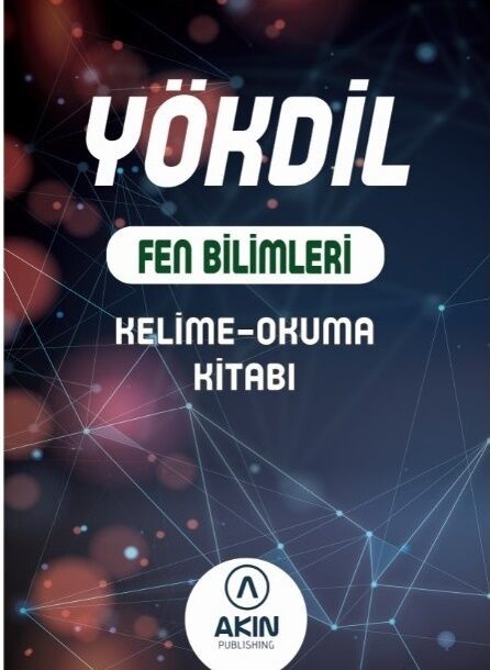 Akın Dil YÖKDİL Fen Bilimleri Kelime - Okuma Kitabı Akın Publishing Akın Dil YÖKDİL Fen Bilimleri Kelime - Okuma Kitabı Akın Publishing