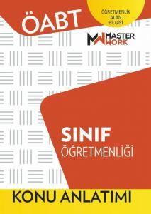 Master Work ÖABT Sınıf Öğretmenliği Konu Anlatımı Master Work Yayınları Master Work ÖABT Sınıf Öğretmenliği Konu Anlatımı Master Work Yayınları