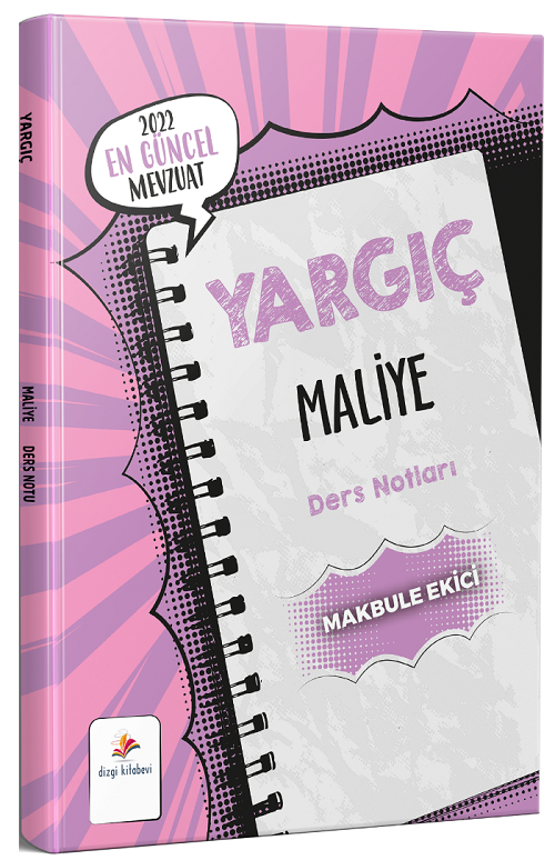 Dizgi Kitap 2022 YARGIÇ Maliye Ders Notları - Makbule Ekici Dizgi Kitap Dizgi Kitap 2022 YARGIÇ Maliye Ders Notları - Makbule Ekici Dizgi Kitap
