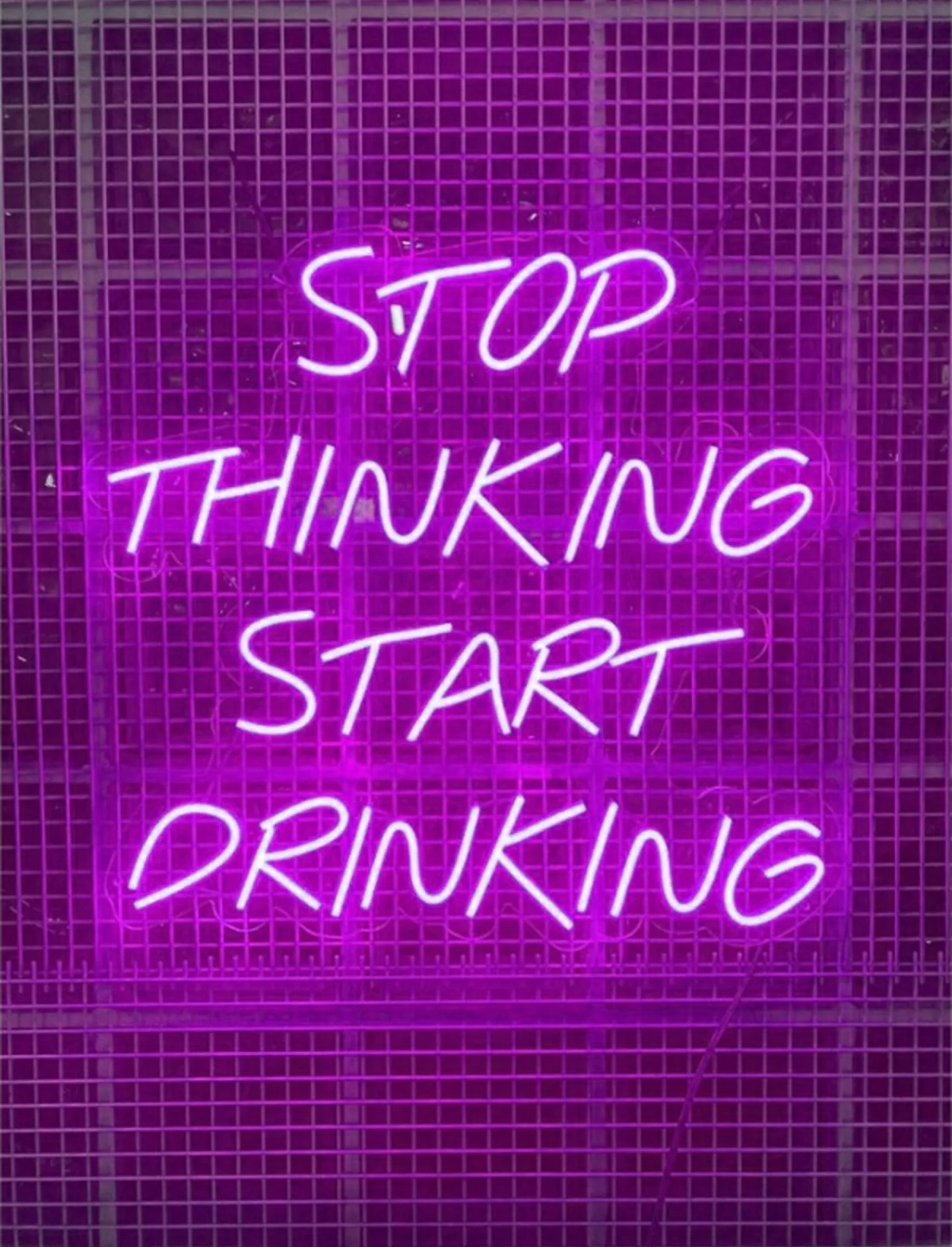 Stop Thinking Start Drinking (62x58cm )Yazılı Neon Led Tabela kafe dekor