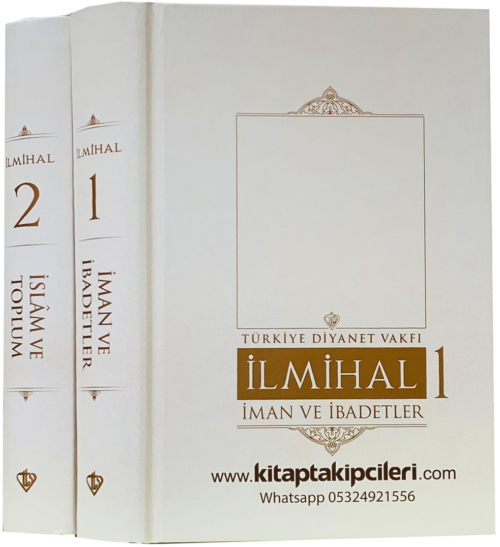 ilmihal iman ve ibadetler islam ve toplum turkiye diyanet vakfi 2 cilt takim 1340 sayfa buyuk islam ilmihali diyanet isleri baskanligi dib yayinlari 1 2 cilt satis siparis fikih ilmihal diyanet vakfi yayinlari