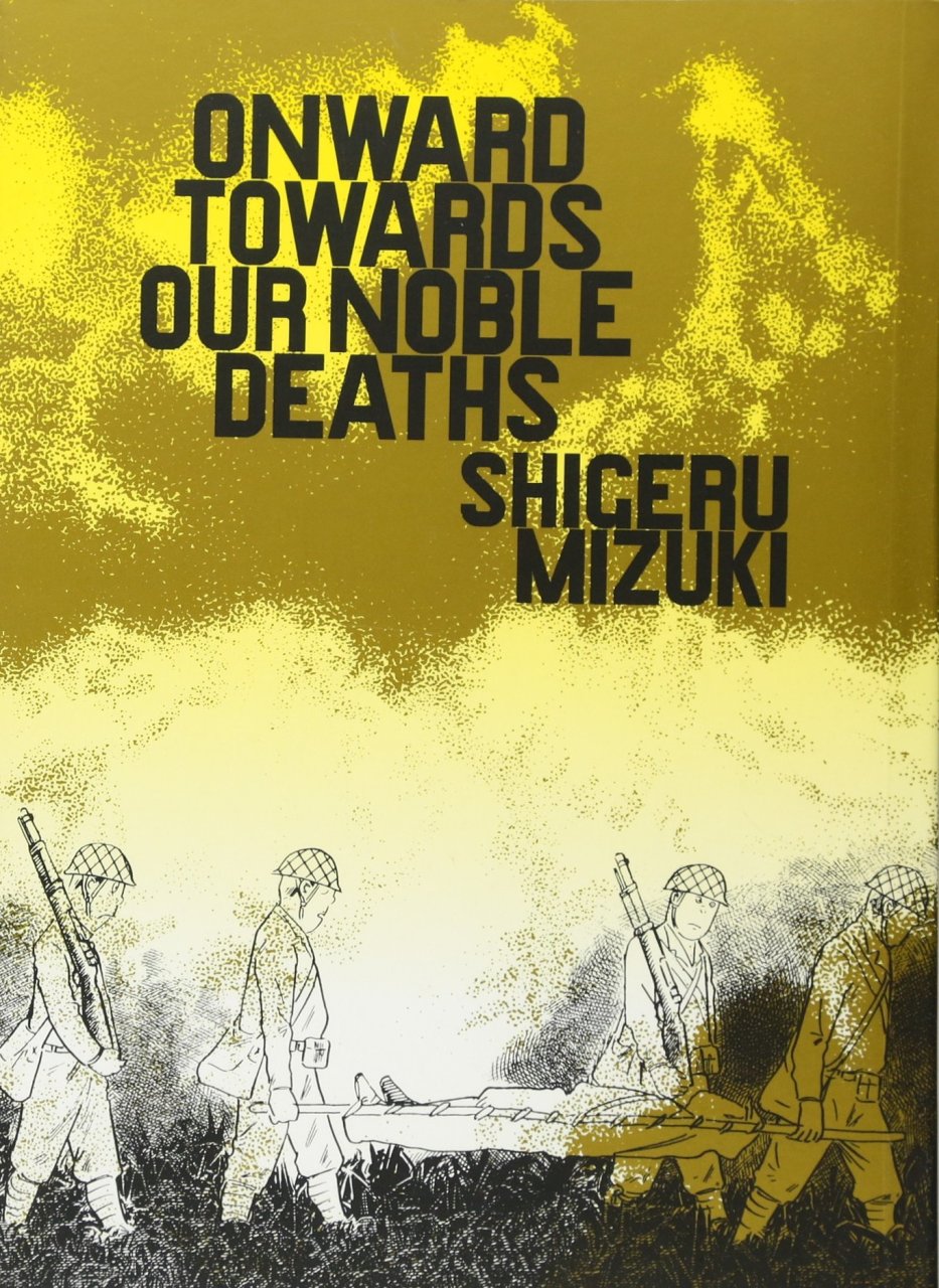 Onward Towards Our Noble Deaths Onward Towards Our Noble Deaths