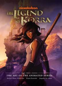 LEGEND KORRA ART ANIMATED SERIES HC BOOK 03 CHANGE